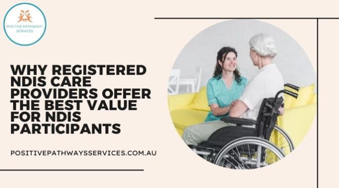 Registered ndis care provider Brisbane